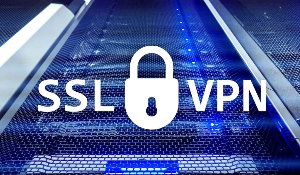 How SSL VPN Enables Secure Access to Internal Applications and Networks